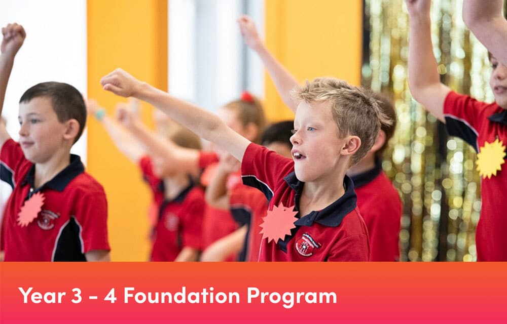 Year 3 – 4 Foundation Program